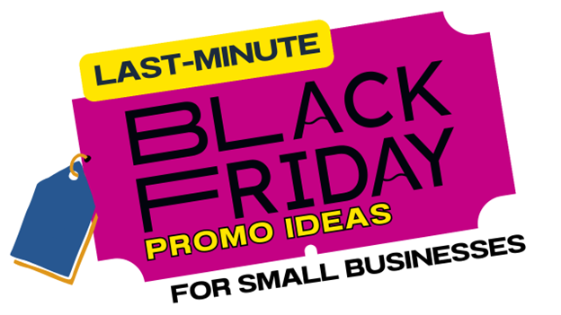 Image for Last-Minute Black Friday Promo Ideas for Small Businesses