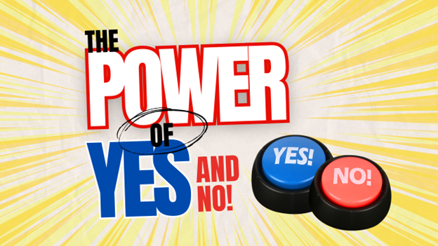 Image for The Power of Yes (and no)