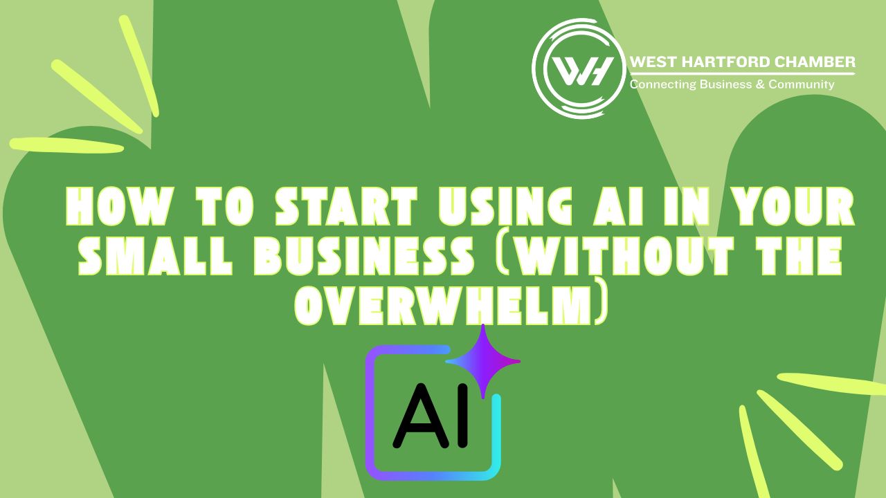 How to Start Using AI in Your Small Business (Without the Overwhelm)