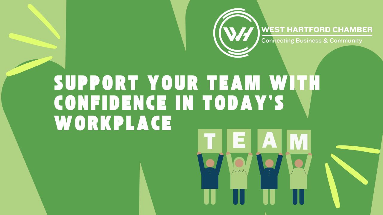 Image for Support Your Team With Confidence in Today’s Workplace