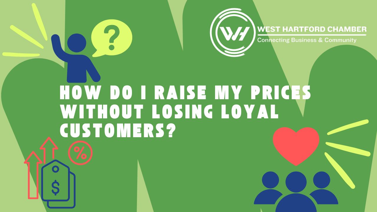 Image for How Do I Raise My Prices Without Losing Loyal Customers?