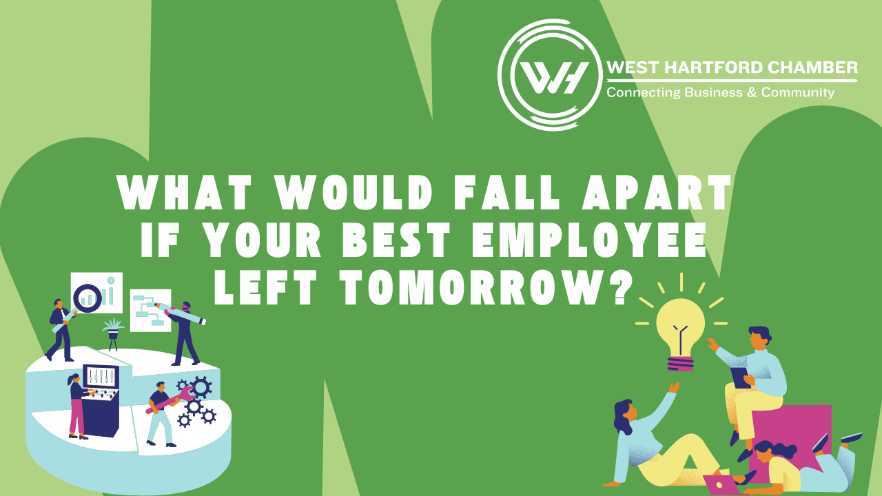 Image for What Would Fall Apart If Your Best Employee Left Tomorrow?