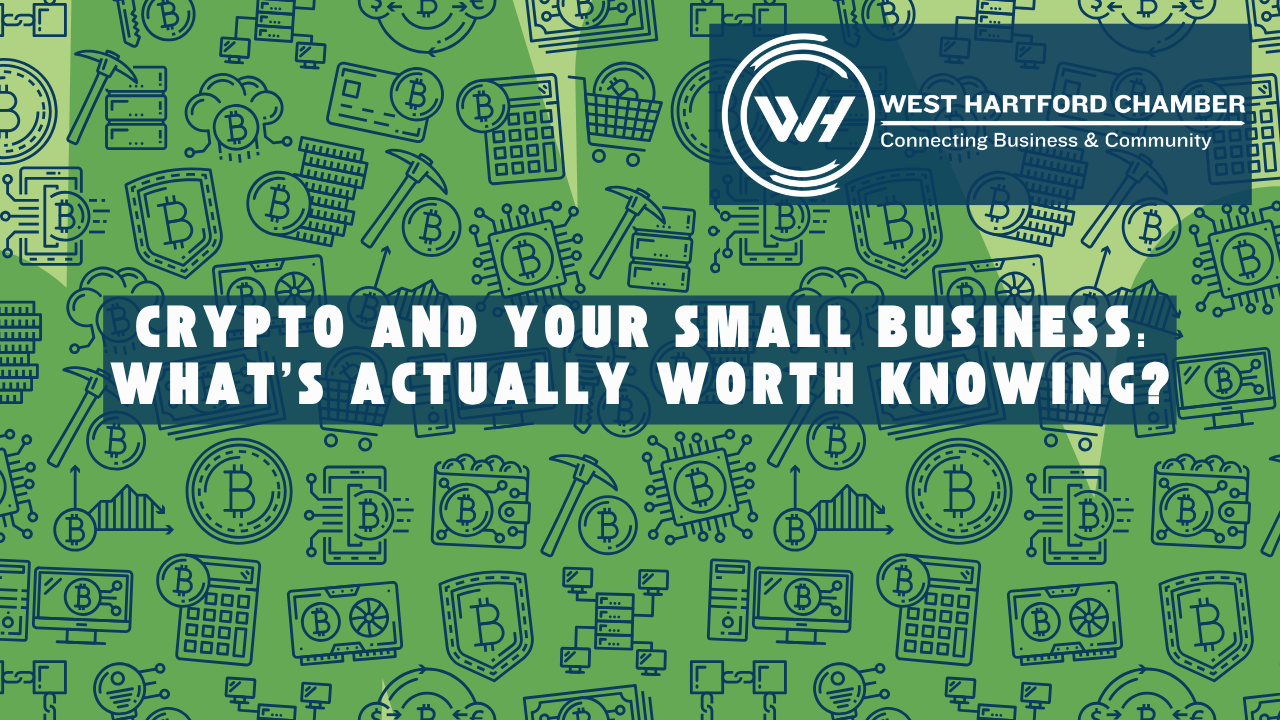 Image for Crypto and Your Small Business: What’s Actually Worth Knowing?