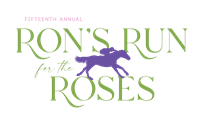 15th Annual Ron's Run for the Roses Kentucky Derby Day Fundraiser