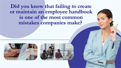 Employee Handbooks help inform employees and stabilize the workplace 
