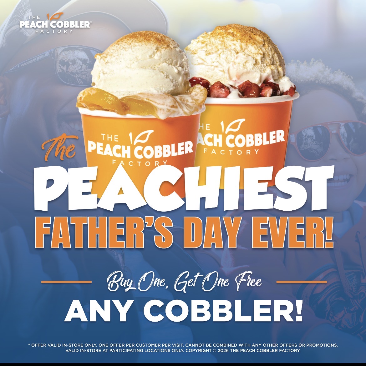 Celebrate Father's Day at The Peach Cobbler Factory! ?? - Jun 21
