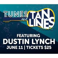 Tunes and Tan Lines Music Fest feat. Dustin Lynch