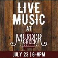 Live Music at Murder Creek Distillery