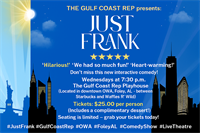 Just Frank A Hilarious MUST SEE Dessert Theatre!!!