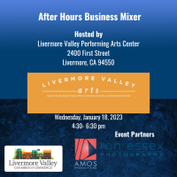 After Hours Business Mixer - Livermore Valley Performing Arts Center