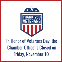 Veteran's Day Observed - Chamber Office Closed