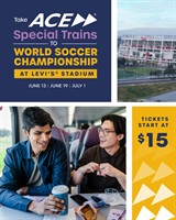 Ride ACE to Select FIFA World Cup Matches at Levi's Stadium!