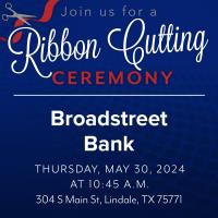 Ribbon Cutting: Broadstreet Bank