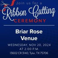 Ribbon Cutting: Briar Rose Luxury Venue & Custom Catering