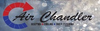 Air Chandler Heating/Cooling & Duct Cleaning, LLC
