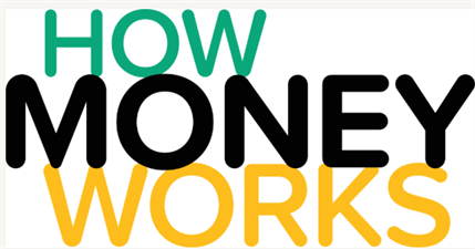 How Money Works Learning Center