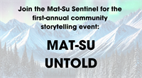 Mat-Su Untold: Community Storytelling Night