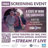 Wyoming PBS Free Film Screening -- A State of Mind: The Caregivers