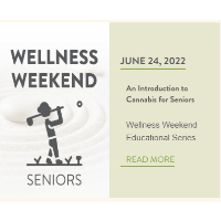 Wellness Weekend with Rosette:  An Introduction to Cannabis for Seniors