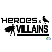 THE BIG EVENT: HEROES & VILLAINS