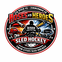 Hoses VS Heroes Chairty Hockey Game sponsored by Kiser Construction