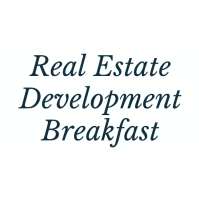 2025-08-15 Real Estate Development Breakfast 2025