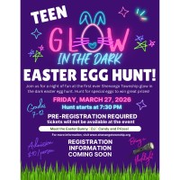 20260327 Shenango Township Teen Glow in the Dark Easter Egg Hunt