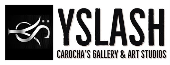 YSLASH Carocha's Gallery & Art Studios 