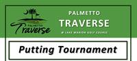 Palmetto Traverse Putting Tournament
