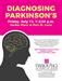 Diagnosing Parkinson"s