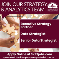 Strategy and Analytics Positions at Salem Keizer Public Schools!