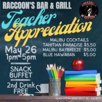 Raccoons Bar and Grill Teacher Appreciation