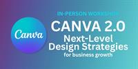 Canva 2.0 - Next-Level Design Strategies For Business Growth