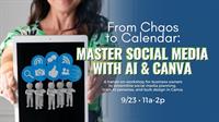 From Chaos to Calendar: Master Social Media with AI & Canva