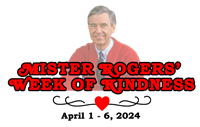 Mister Rogers Week of Kindness