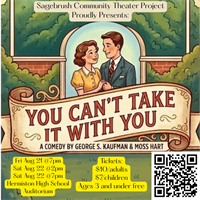 "You Can't Take It With You" - A Production by Sagebrush Theater Project