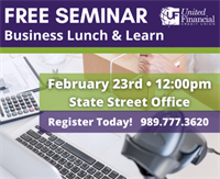 UNITED FINANCIAL CREDIT UNION OFFERS FREE SEMINAR: Better Your Business Lunch and Learn