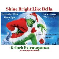 Grinch Extravaganza - Shine Bright Like Bella