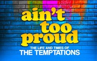Ain't Too Proud- The Life and Times of the Temptations