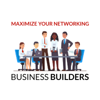 Business Builder: Maximize Your Networking