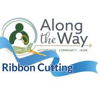 RIBBON CUTTING: Along the Way