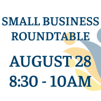 2026 Small Business Roundtable - AUGUST