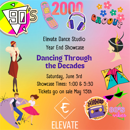 Elevate presents Dancing Through The Decades!