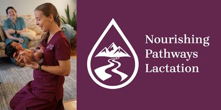 Nourishing Pathways Lactation Nourishing Pathways Lactation