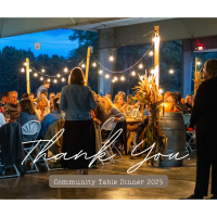2025 Community Table Dinner Recap & Thank You