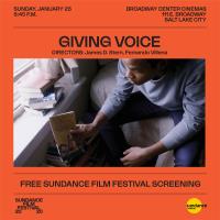 Sundance Film Screening: Giving Voice
