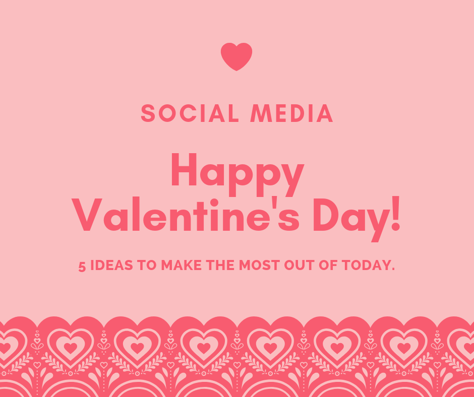 Image for 5 Simple Valentine's Day Ideas for Social Media