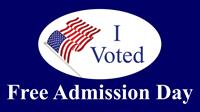 I Voted Free Admission Day