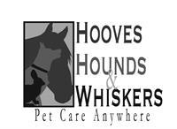 Hooves Hounds &  Whiskers Pet Sitters