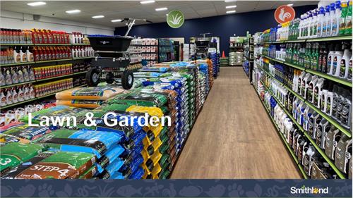 Areas largest assortment of lawn and garden supplies!